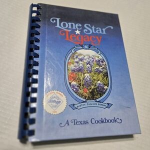 Austin Texas Junior Forum Cookbook Lone Star Legacy Hardcover Spiral